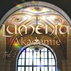 Lumenia Akademie - Hörprobe Zusammenfassung