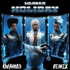 Lil Nas X - Holiday [Kwambo Remix] (85-100 BPM Transition) BUY = FREE DOWNLOAD