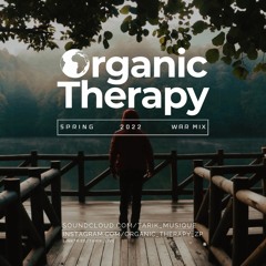 Organic Therapy №2 (Spring 2022 War Mix)