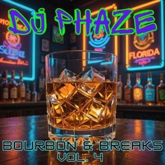Bourbon & Breaks Vol. 4