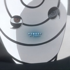 “Nobody” Obito Uchiha x Skins(slowed+reverb)