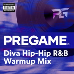 PREGAME® | Diva R&B // Hip-Hop Warmup Mix | @dj-unieq w/ Tiger MC