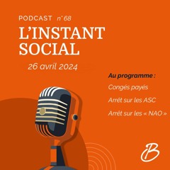 L'instant social - 26 avril 2024