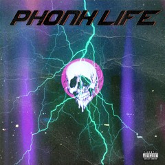 Phonk Life