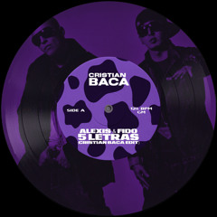 Alexis & Fido - 5 Letras (Cristian Baca Edit)