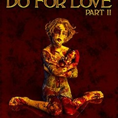 [Read] [KINDLE PDF EBOOK EPUB] What Monsters Do For Love - Part II: MONSTERS Volume 5 by  SOTEIRA PR