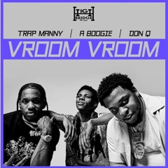 A Boogie Wit Da Hoodie, Don Q & Trap Manny - Vroom Vroom [Official AUDIO]