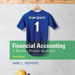 [View] KINDLE 📖 Financial Accounting: A Business Process Approach by  Jane Reimers [