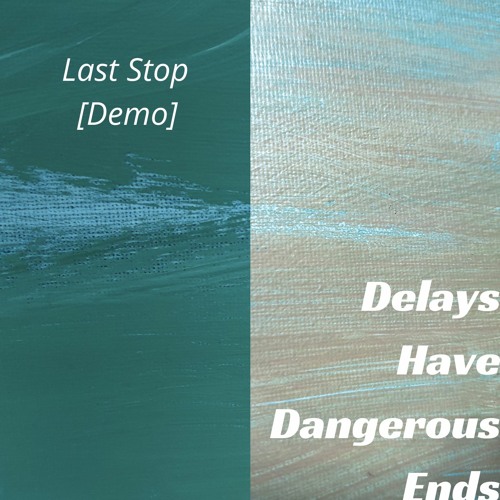 Last Stop [Demo]