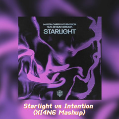 Martin Garrix vs Justin Biber - Starlight vs Intention (XI4N6 Mashup).wav