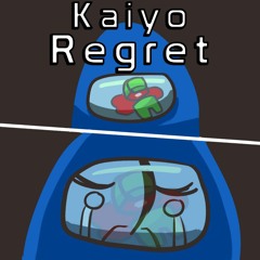 Kaiyo - Regret