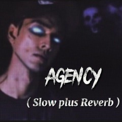 Agency Slow and Reverb - Talha Anjum - Rap Demon - Slowed and Reverbed Rap.mp3