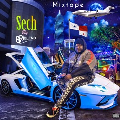 DJ BLEND - SECH (NEW MIXTAPE 2022)