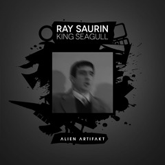 Ray Saurin - King Seagull