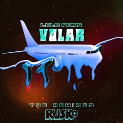Lele Pons feat. Susan Díaz & Victor Cardenas - Volar [RUSKO REMIX]