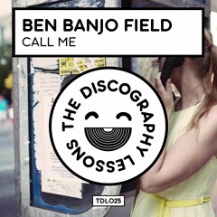 Ben Banjo Field - Call Me