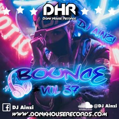 Dj Ainzi - Bounce Vol 37