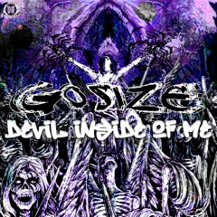 GOSIZE - DEVIL INSIDE OF ME