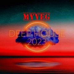 Summer Special Mix 2023 - Best Of Deep House Sessions Music 2023 Chill Out Mix by MYVEG