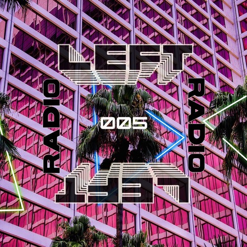 LEFT RADIO 005