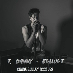 T. Danny - Elmúlt (Chabe Sulley Bootleg)
