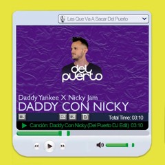 Daddy Con Nicky (Intro edit) - Del Puerto DJ