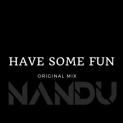 DJ Nandu - Fun (Original Mix)