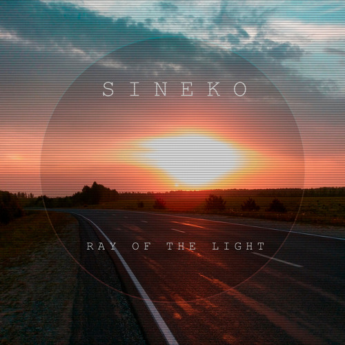 Sineko - Ray of the Light