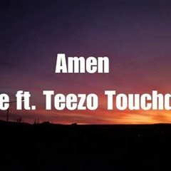 Drake - Amen ft. Teezo Touchdown