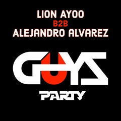 Lion Ayoo B2B Alejandro Alvarez Live @ Guyz Party Cologne - January 2023