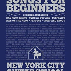 ACCESS PDF EBOOK EPUB KINDLE NYC Guitar School - Songs for Beginners by  Hal Leonard Corp. 📂