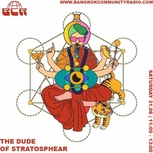 The Dude Of Stratosphear - 31st July 2021