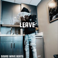 Kenzo Balla X BLovee Type Beat-"Leave"(Prod.Sound Wave)