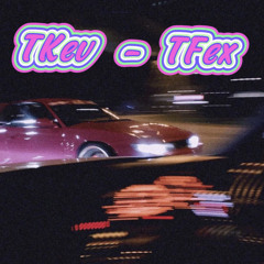 You Are My Life / TKev ft. Tfex