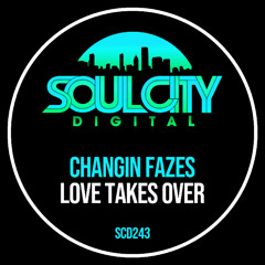 Changin Fazes - Love Takes Over (Radio Mix)