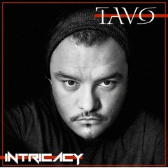 Tavo LIVE at Intricacy 8/12/20