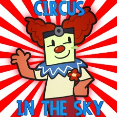 THE CIRCUS IN THE SKY