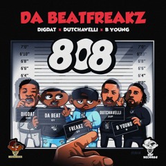 808 (feat. dutchavelli, DigDat & B Young)