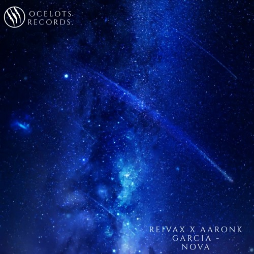 Reivax X AaronK Garcia - Nova (Official Audio)