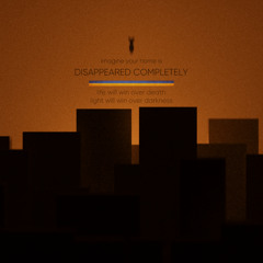Disappeared Completely (War Version)