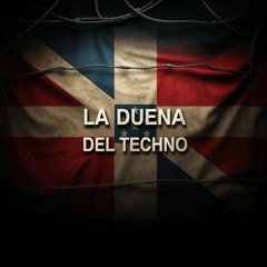 La Duena Del Techno [FREE DL]