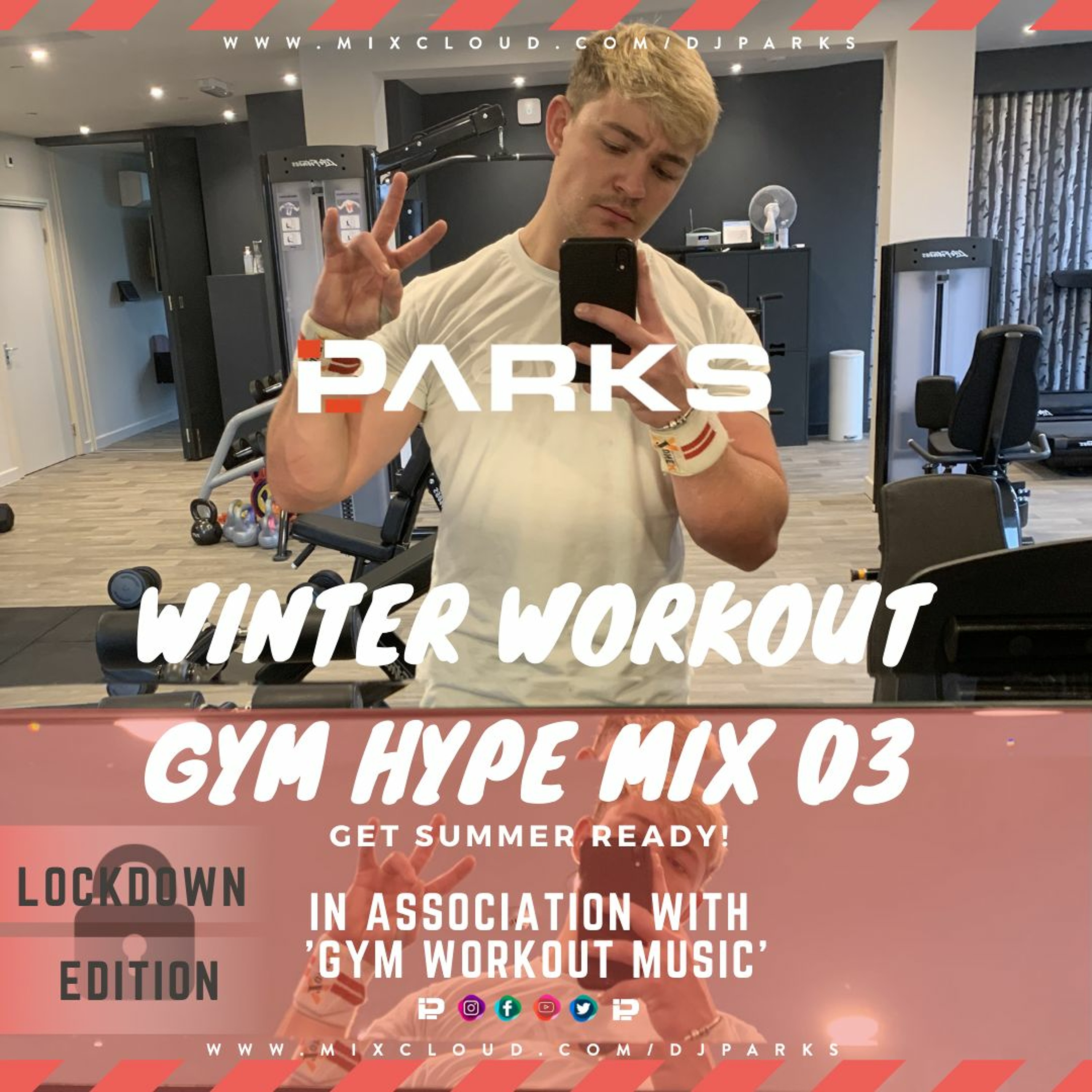 WINTER WORKOUT MIX | GYM HYPE 03 | INSTAGRAM @ITSDJPARKS episode artwork