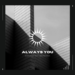 Always You (feat. Jani Milfsson)