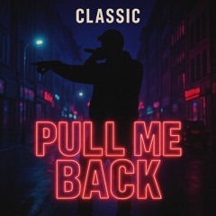 Pull Me Back