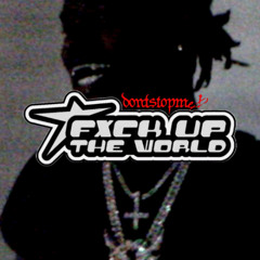 donstopme! x fighting my demons x FXCK UP THE WORLD (JPAVIA Edit)