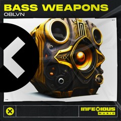 OBLVN - Bass Weapons (Radio Mix)