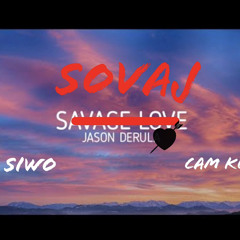 Sovaj - (Savage Love Konpa Remix) Ti Siwo x Cam Keyz