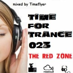 Time for Trance 023 - The Red Zone