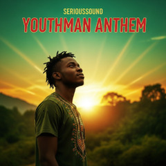 YOUTHMAN ANTHEM
