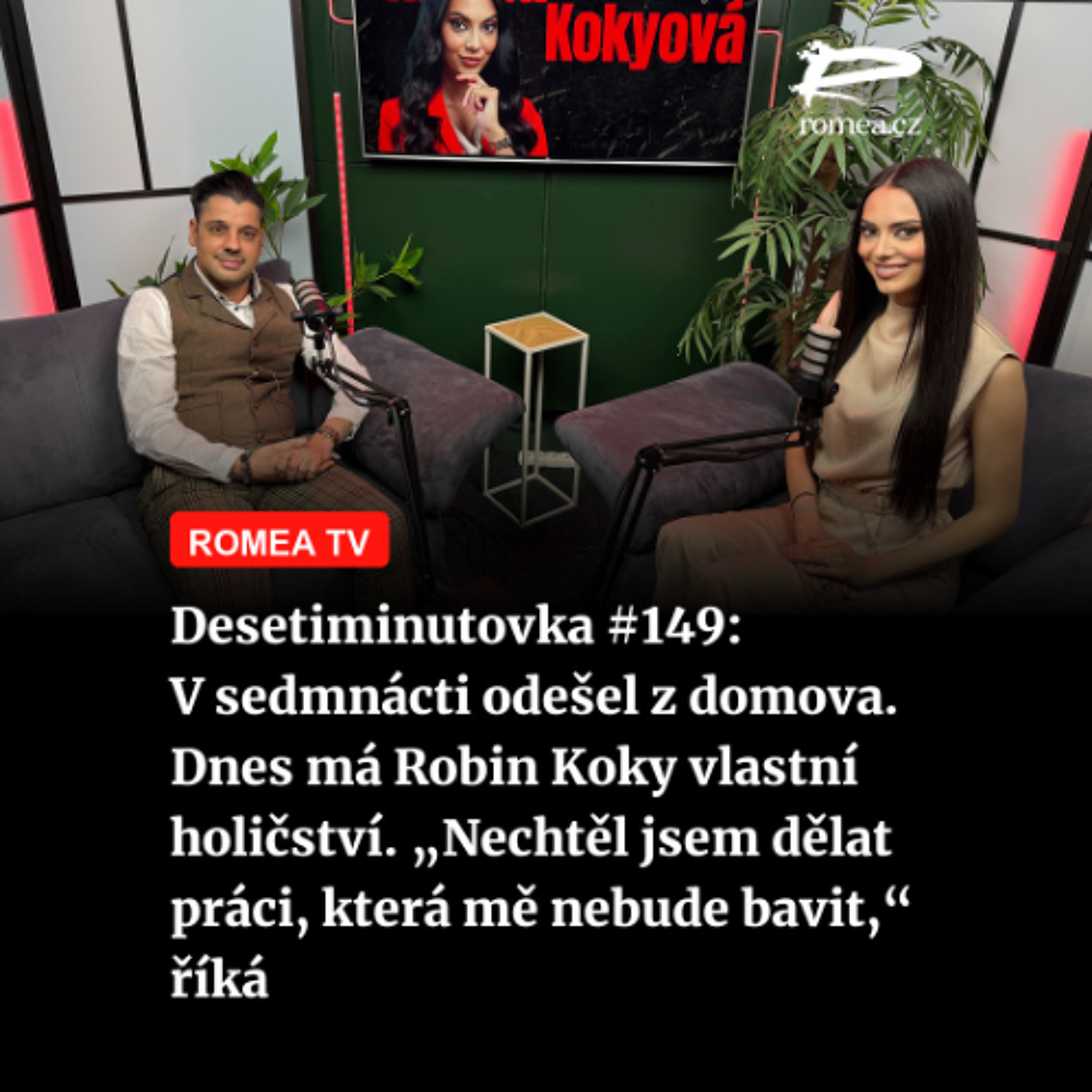 Desetiminutovka #149: V sedmnácti odešel z domova. Dnes má Robin Koky vlastní holičství. „Nechtěl jsem dělat práci, která mě nebude bavit,“ říká episode artwork